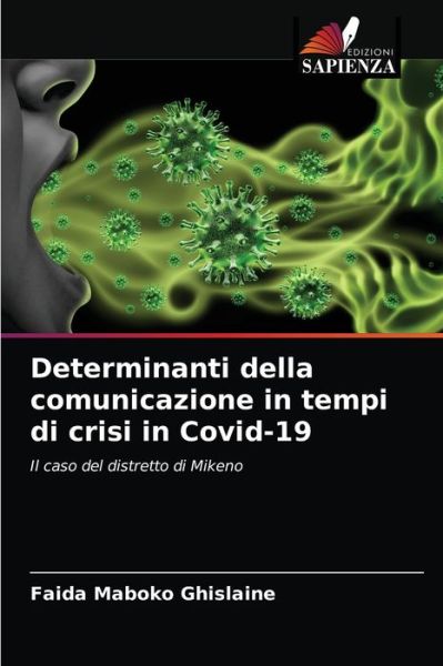 Cover for Faida Maboko Ghislaine · Determinanti della comunicazione in tempi di crisi in Covid-19 (Paperback Book) (2021)