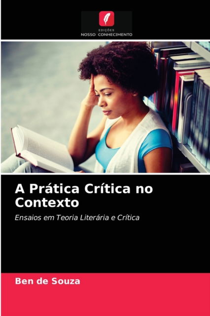 Cover for Ben de Souza · A Pratica Critica no Contexto (Paperback Book) (2021)