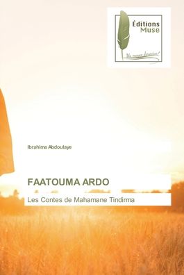 Cover for Ibrahima Abdoulaye · Faatouma Ardo (Paperback Book) (2021)