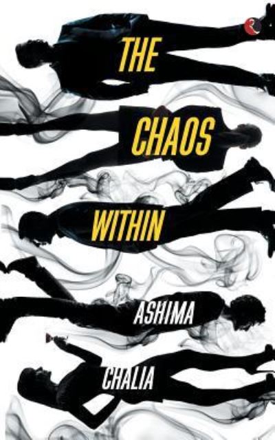 Cover for Ashima Chalia · Chaos Within (Paperback Book) (2015)