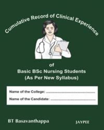 Cover for BT Basavanthappa · Cumulative Record of Clinical Experience of Basic Nursing (Hardcover Book) (2009)