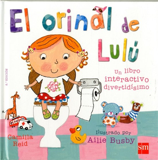 Cover for Camilla Reid · El orinal de Lulu (Hardcover Book) (2010)
