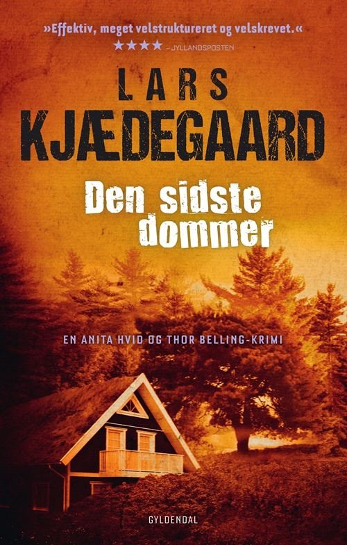 Cover for Lars Kjædegaard · Hvid &amp; Belling: Den sidste dommer (Sewn Spine Book) [6th edição] (2021)