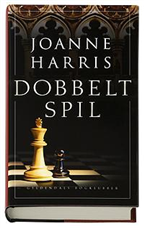 Cover for Joanne Harris · Dobbeltspil (Bound Book) [1. wydanie] [Indbundet] (2007)