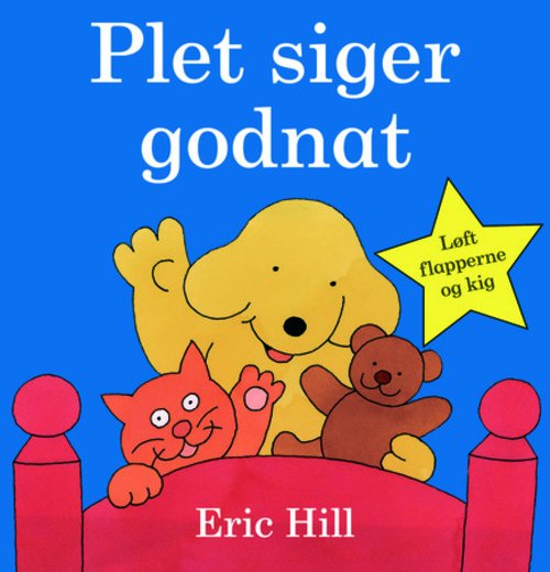 Cover for Eric Hill · Plet siger godnat (min. 2 stk.) (Cardboard Book) [1. Painos] (2014)