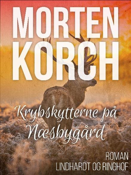 Cover for Morten Korchs Books and Films · Krybskytterne på Næsbygård (Sewn Spine Book) [1º edição] (2017)