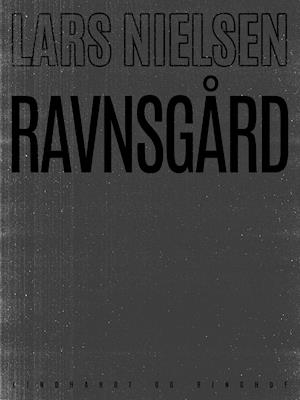 Cover for Lars Nielsen · Ravnsgård (Sewn Spine Book) [1st edition] (2019)