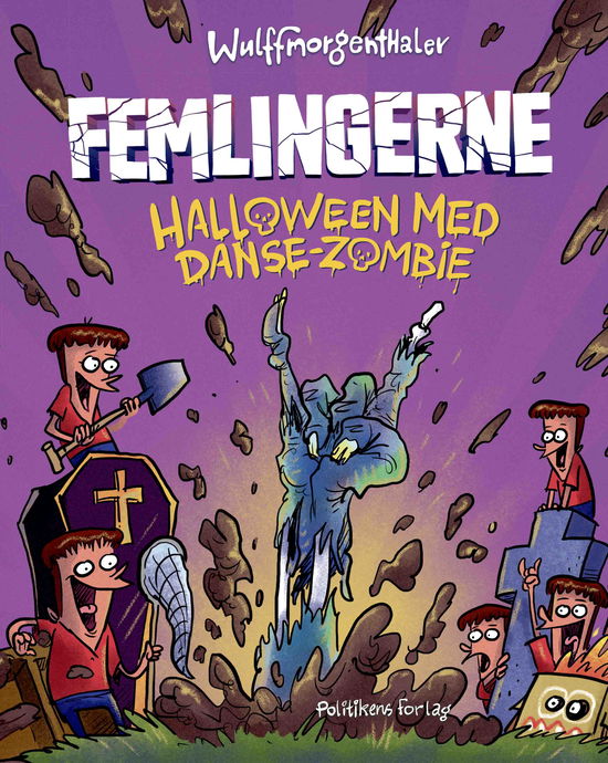 Cover for Anders Morgenthaler; Mikael Wulff · Femlingerne billedbog: Femlingerne - Halloween med danse-zombie (Hardcover Book) [1º edição] (2025)