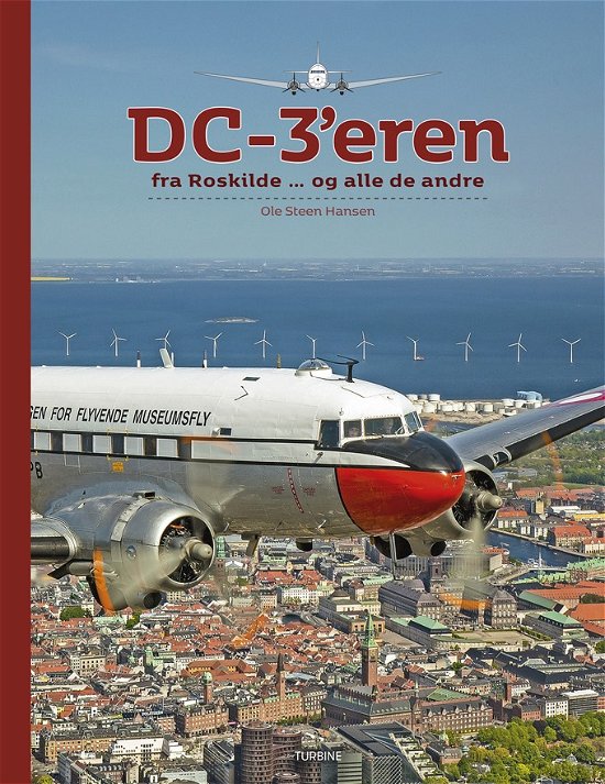 Cover for Ole Steen Hansen · DC-3'eren fra Roskilde ... (Hardcover Book) [1st edition] (2019)