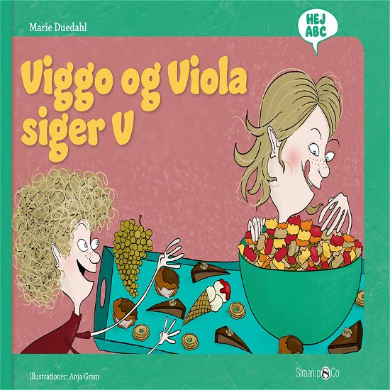 Hej ABC: Viggo og Viola siger V - Marie Duedahl - Bøger - Straarup & Co - 9788770185783 - 20. december 2019