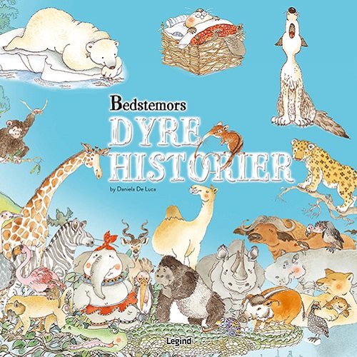 Cover for Daniela De Luca · Bedstemors dyrehistorier (Bound Book) [2nd edition] (2018)