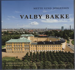 Cover for Mette Lund Jørgensen · Valby Bakke (Bound Book) [1e uitgave] [Indbundet] (2009)