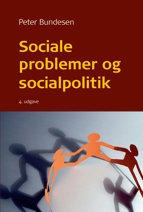 Cover for Peter Bundesen · Sociale problemer og socialpolitik (Book) [4th edition] (2011)