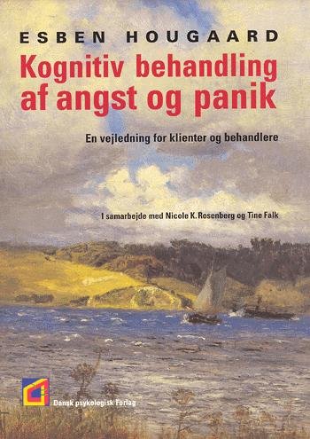 Cover for Esben Hougaard · Kognitiv behandling af angst og panik (Buch) [1. Ausgabe] (1998)