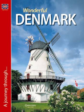 Cover for Grønlunds · Wonderful Denmark: Wonderful Denmark, engelsk (2007-udgave) Bestil ny udgave: 9788770840194 (Hardcover Book) [2nd edition] [Hardback] (2007)