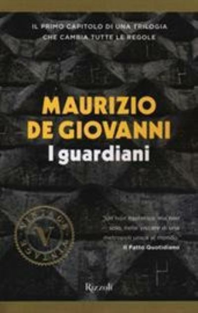 Cover for Maurizio De Giovanni · I guardiani (Paperback Book) (2018)