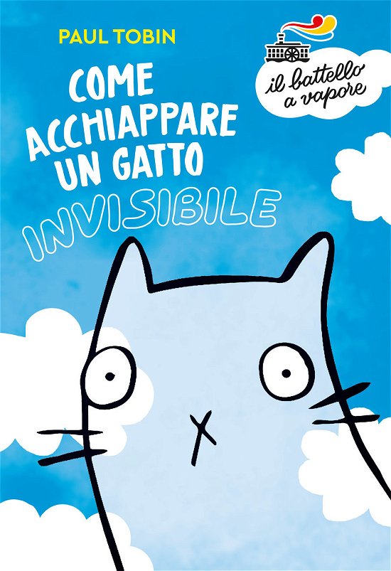 Cover for Paul Tobin · Come Acchiappare Un Gatto Invisibile (Book)