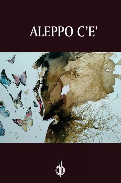Cover for Various Authors · Aleppo c'e (Taschenbuch) (2017)