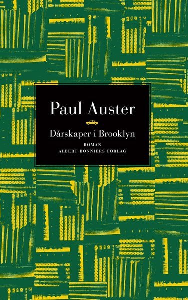 Cover for Paul Auster · Dårskaper i Brooklyn (Bok) (2015)
