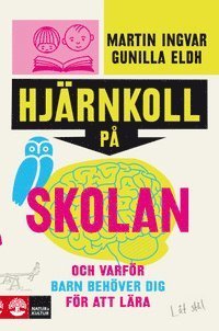 Cover for Gunilla Eldh · Hjärnkoll på skolan (Book) (2014)