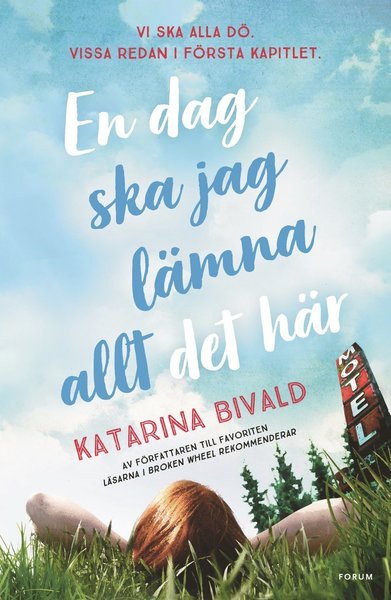 Cover for Katarina Bivald · En dag ska jag lämna allt det här (Bound Book) (2018)