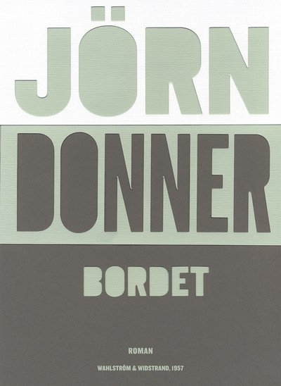 Cover for Jörn Donner · Bordet (ePUB) (2015)