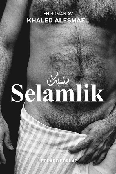 Cover for Khaled Alesmael · Selamlik (Bound Book) (2018)