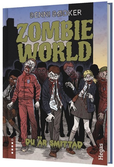 Cover for Benni Bødker · Zombie World: Zombie World. Du är smittad (Bound Book) (2017)