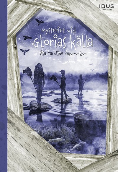 Cover for Åsa-Caroline Salomonsson · Mysteriet vid Glorias källa (Inbunden Bok) (2021)