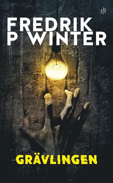 Cover for Fredrik P. Winter · Grävlingen (Paperback Book) (2021)