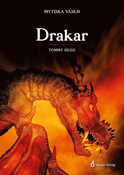 Cover for Tommy Heisz · Mytiska väsen: Drakar (Bound Book) (2021)