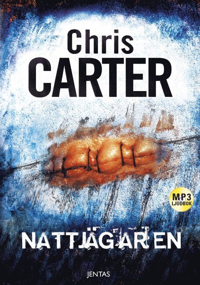 Cover for Chris Carter · Robert Hunter: Nattjägaren (MP3-CD) (2018)