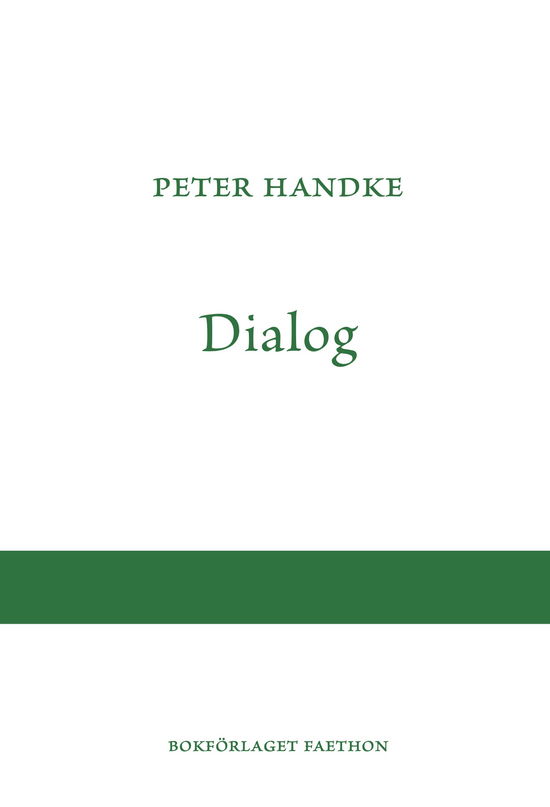 Cover for Peter Handke · Dialog (Bound Book) (2023)