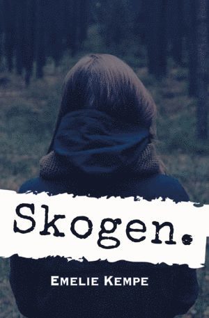 Cover for Emelie Kempe · Skogen (Book) (2020)