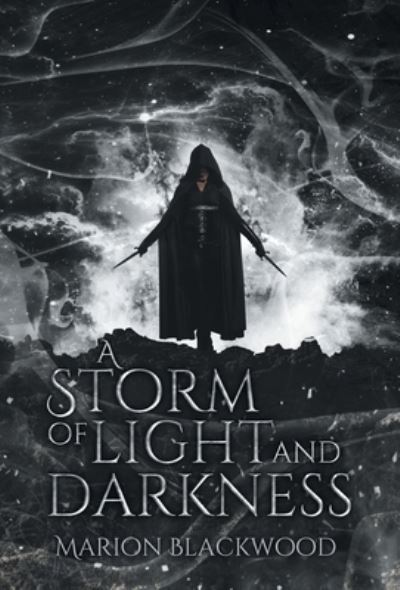 Cover for Marion Blackwood · A Storm of Light and Darkness (Hardcover Book) (2021)