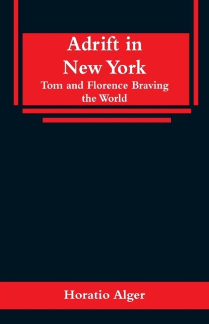 Cover for Horatio Alger · Adrift in New York (Paperback Book) (2019)