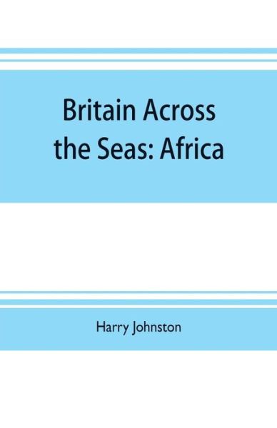 Cover for Harry Johnston · Britain across the seas (Paperback Book) (2019)