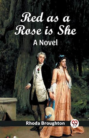 Cover for Rhoda Broughton · Red as a Rose is SheA Novel (Edition2024) (Paperback Book) (2024)