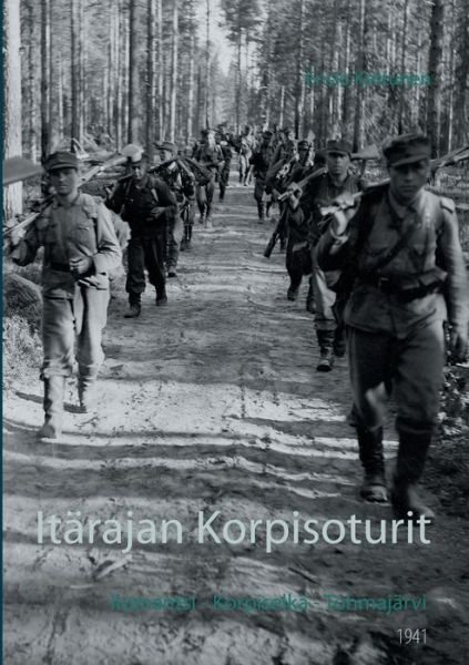 Cover for Kettunen · Itärajan Korpisoturit (Book) (2018)