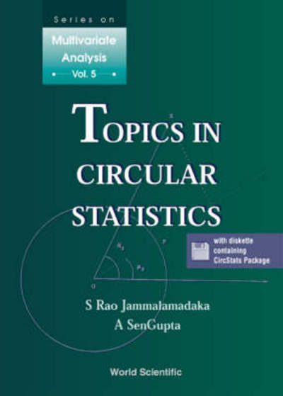 Cover for S.rao Jammalamadaka · Topics in Circular Statistics-vol 5 - Series on Multivariate Analysis (Hardcover bog) (2001)