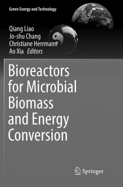 Cover for Bioreactors for Microbial Biomass and Energy Conversion - Green Energy and Technology (Paperback Book) [Softcover reprint of the original 1st ed. 2018 edition] (2019)