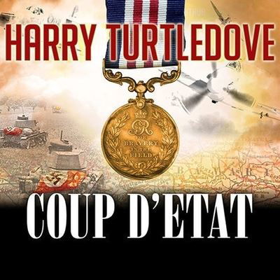 Cover for Harry Turtledove · The War That Came Early: Coup d'Etat Lib/E (CD) (2012)