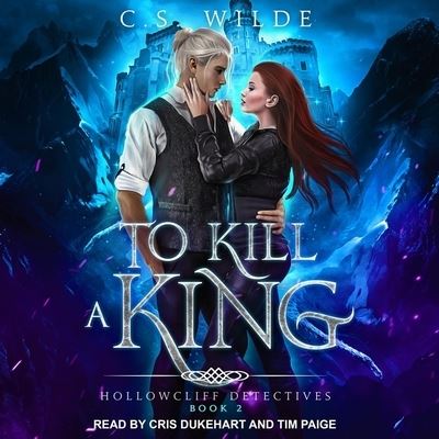 Cover for C S Wilde · To Kill a King (CD) (2020)