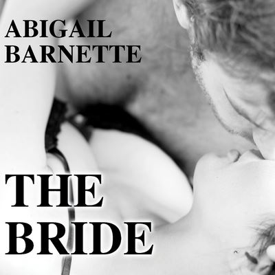 Cover for Abigail Barnette · The Bride Lib/E (CD) (2015)