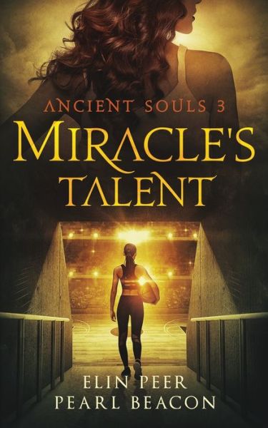 Cover for Pearl Beacon · Miracle's Talent - The Ancient Souls (Paperback Book) (2022)