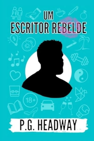 Cover for P G Headway · Um Escritor Rebelde (Paperback Book) (2021)