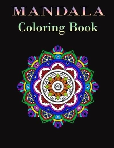 Cover for Partha Saha · Mandala Coloring Book: Easy Mandalas Coloring Book Relaxing for Children (Paperback Bog) (2021)