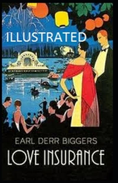 Cover for Earl Derr Biggers · Love Insurance Illustrated (Paperback Book) (2021)