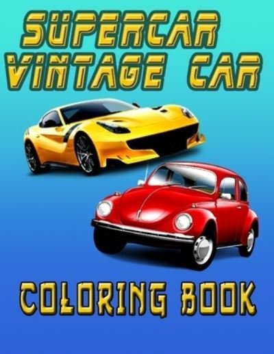 Cover for Avova Publishing · Supercar Vintage Car Coloring Book (Paperback Bog) (2020)