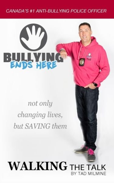 Bullying Ends Here - Tad Milmine - Livres - Independently Published - 9798560617783 - 30 novembre 2020